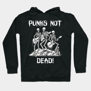 Punk Rock Skeleton Band - Punks Not Dead Hoodie